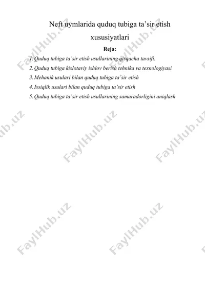 neft uymlarida quduq tubiga ta’sir etish xususiyatlari — DOCX