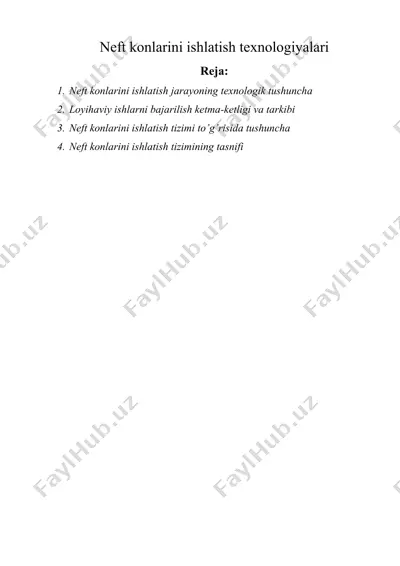 neft konlarini ishlatish texnologiyalari — DOCX
