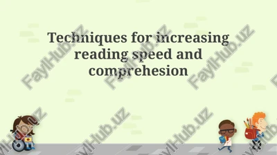 techniques for increasing reading speed and comprehension — PPTX