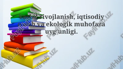 yashil taraqqiyot va iqtisodiy o'sishning o'zaro bog'liqligi — PPTX