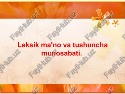 leksik ma'no va tushuncha munosabati — PPT