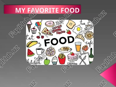 my favorite food — PPTX