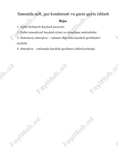 sanoatda neft, gaz kondensati va gazni qayta ishlash — DOCX