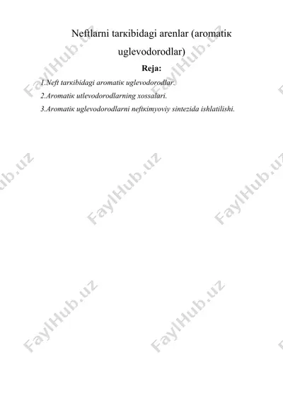 nеftlarni tarкibidagi arеnlar (aromatiк uglеvodorodlar) — DOCX