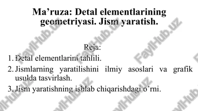 ma’ruza: detalelementlarining geometriyasi — PPTX