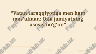 oila jamiyatning asosiy bo'g'ini — PPTX