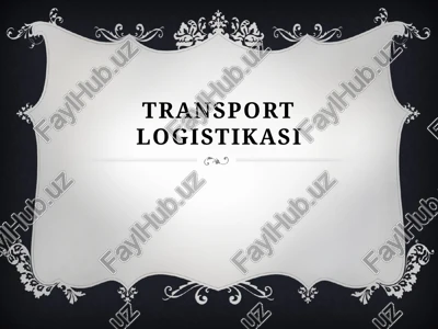 transport logistikasi — PPTX