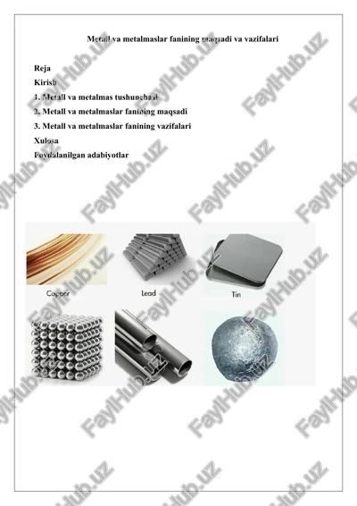 metall va metalmaslar fanining maqsadi va vazifalari — DOCX