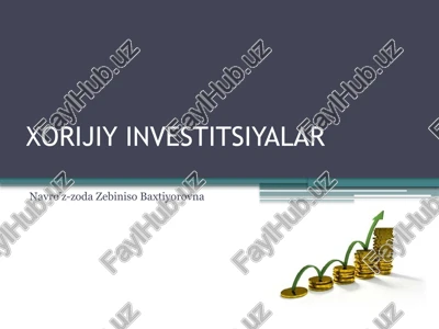 xorijiy investitsiyalar — PPTX