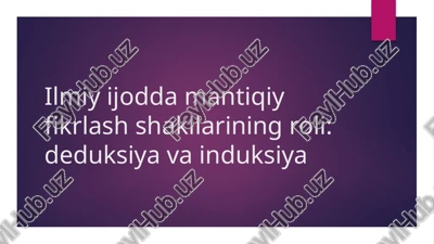 ilmiy ijod va mantiqiy fikrlash shakllari — PPTX