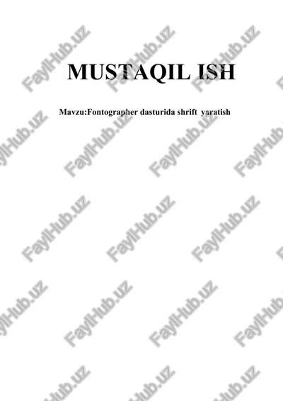 fontographer dasturida shrift yaratish — DOCX