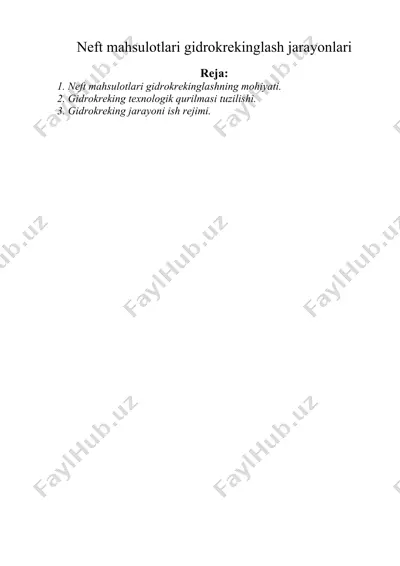 neft mahsulotlari gidrokrekinglash jarayonlari — DOCX