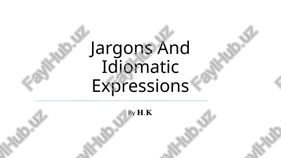 jargons and idiomatic expressions — PPTX