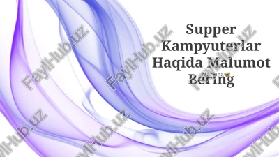 superkompyuterlar — PPTX