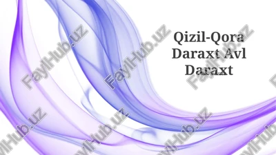 qizil-qora daraxt avl daraxt — PPTX