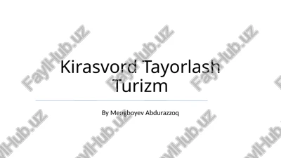 kirasvord tayorlash turizm — PPTX