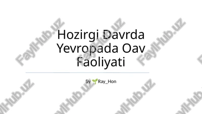 zamonaviy evropadagi media landshaft — PPTX
