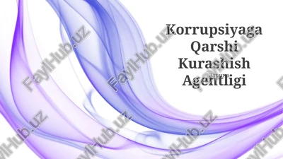 korrupsiyaga qarshi kurashish agentligi — PPTX