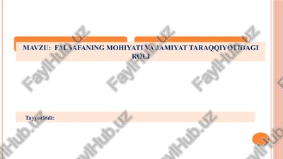 falsafaning mohiyati va jamiyat taraqqiyotidagi roli — PPTX