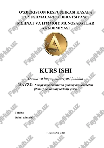 xorijiy mamlakatlarda ijtimoiy munosabatlar ijtimoiy tuzumning tarkibiy qismi — DOCX