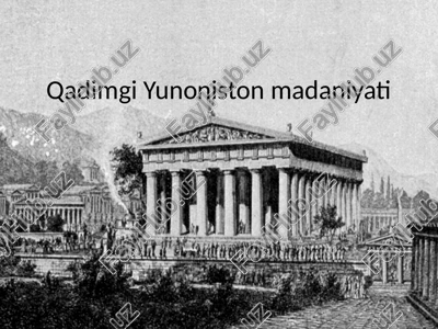 qadimgi yunoniston madaniyati — PPTX