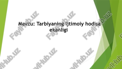 tarbiyaning ijtimoiy hodisa ekkanligi — PPTX