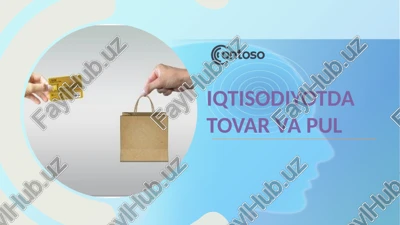 iqtisodiyotda tovar va pul — PPTX