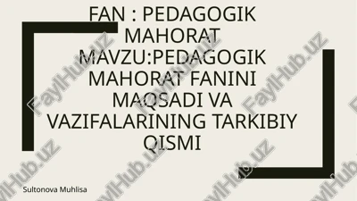 pedagogik mahorat — PPTX