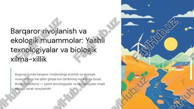 barqaror-rivojlanish-va-ekologik-muammolar-yashil-texnologiyalar-va-biologik-xilma-xillik — PPTX