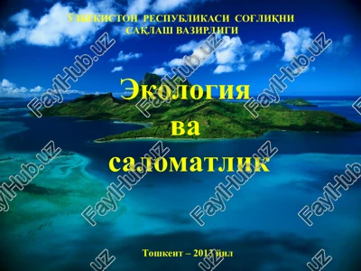 ekologiya va salomatlik — PPT