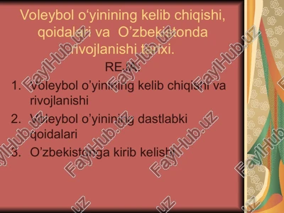 voleybol o‘yinining kelib chiqishi, qoidalari va o’zbekistonda rivojlanishi tarixi — PPT