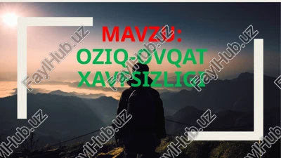 oziq-ovqat xavfsizligi — PPTX