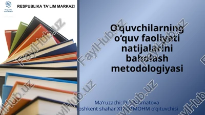 o‘quvchilarning o‘quv faoliyati natijalarinibaholash metodologiyasi — PPT