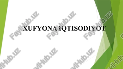 xufyona iqtisodiyot — PPTX