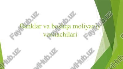 banklar va boshqa moliyaviy vosita chilari — PPTX