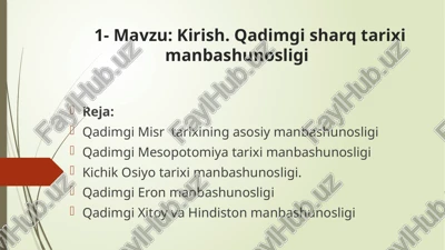 qadimgi sharq tarixi manbashunosligi — PPTX