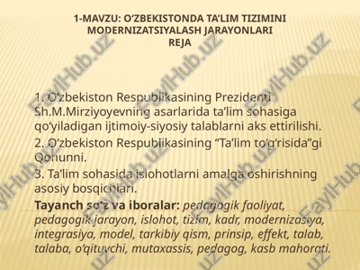 o‘zbekistonda ta’lim tizimini modernizatsiyalashjarayonlari reja — PPTX