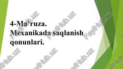 mexanikada saqlanish qonunlari — PPTX