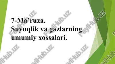 suyuqliklarning umumiy xossalari — PPTX