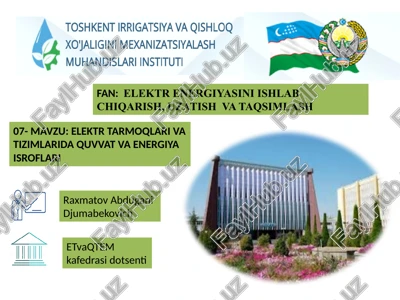 elektrtarmoqlari va tizimlarida quvvat va energiya isroflari — PPTX