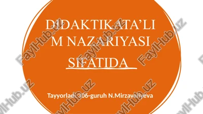 didaktika- «ta’lim nazariyasi» — PPTX