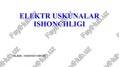 elektr energiyasini ishonchliligi — PPTX