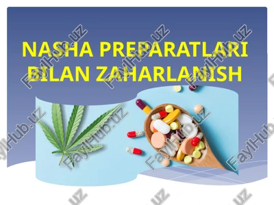 nasha preparatlari bilan zaharlanish — PPTX