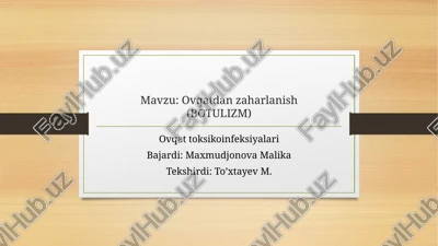 ovqatdanzaharlanish(botulizm) — PPTX