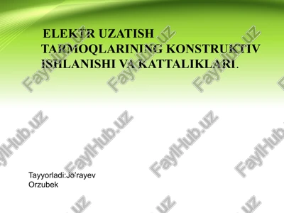 havo elektr uzatish tarmoqlari — PPTX