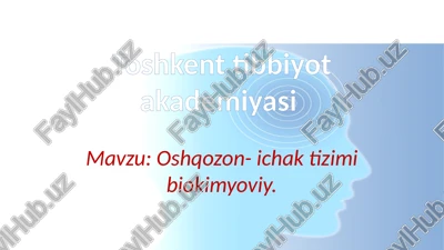 oshqozon- ichak tizimi biokimyoviy — PPTX