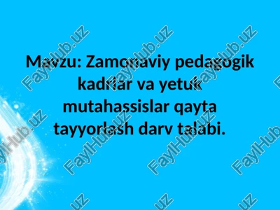 zamonaviy pedagogik kadrlar tayyorlash darajasi — PPTX