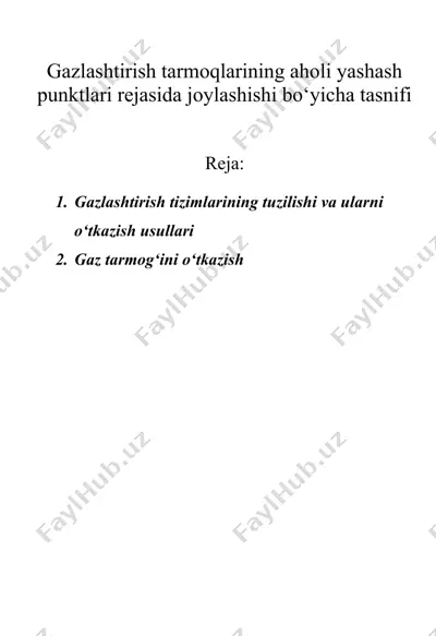 gazlashtirish tarmoqlarining aholi yashash punktlari rejasida joylashishi bo‘yicha tasnifi — DOC