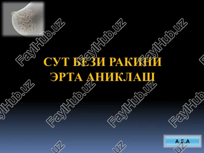 sut bezi rakini erta aniklash — PPTX