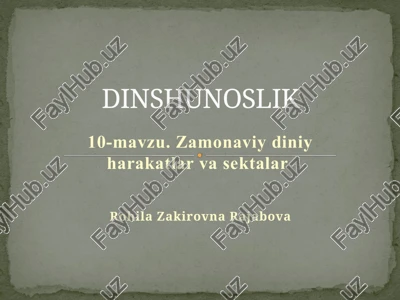 zamonaviydiniy harakatlar va sektalar — PPTX